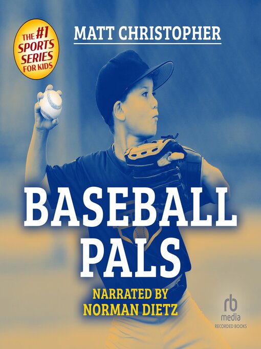 Title details for Baseball Pals by Matt Christopher - Wait list